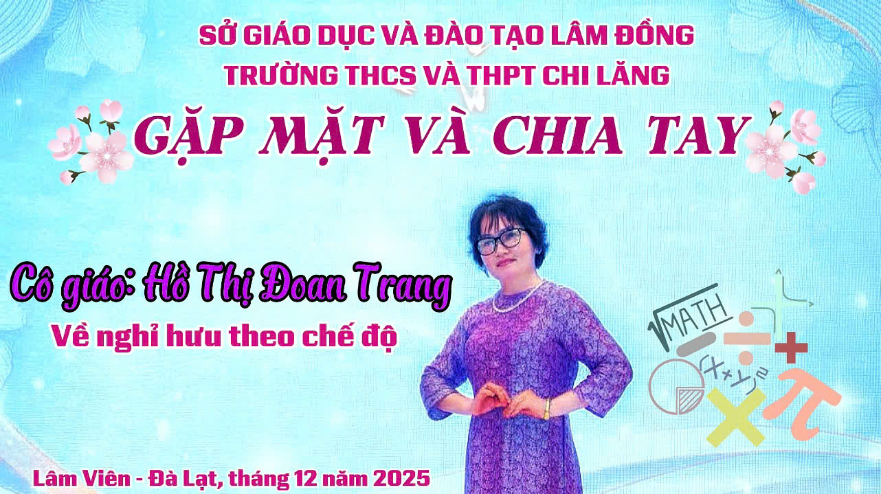 CHẶNG ĐƯỜNG 26 NĂM VÀ TÌNH YÊU TOÁN HỌC - CHIA TAY CÔ GIÁO HỒ THỊ ĐOAN TRANG