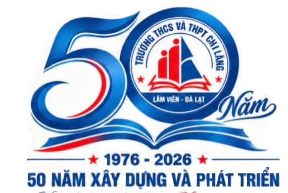 Cổng thông tin điện tử Trường THCS và THPT Chi Lăng